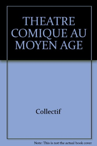 theatre comique au moyen age