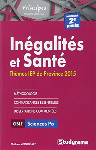 Inégalités et santé : thèmes IEP de province 2015 : concours 2e année