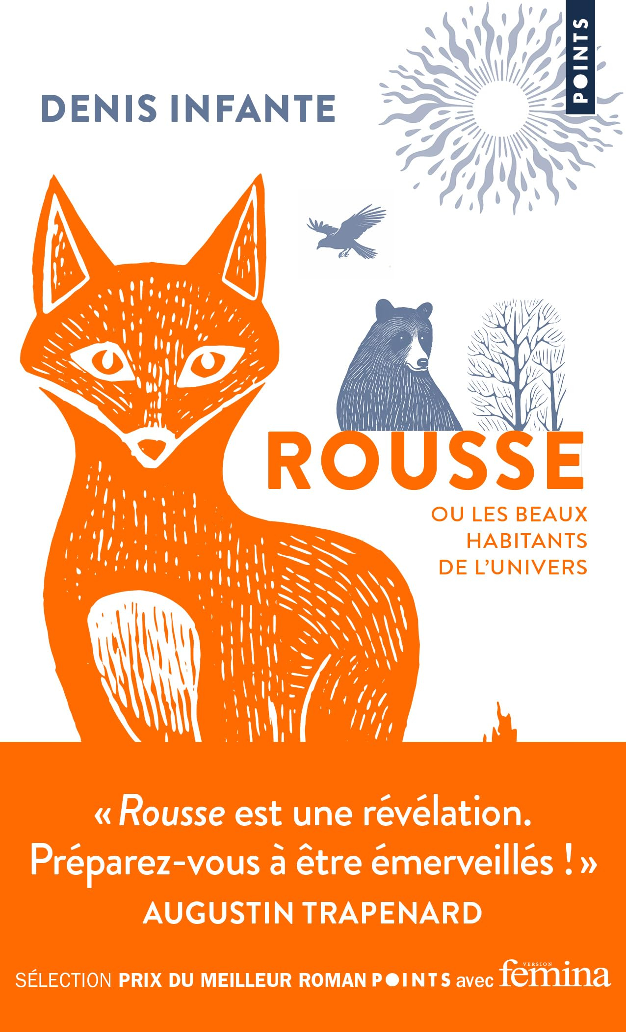 Rousse ou Les beaux habitants de l'Univers