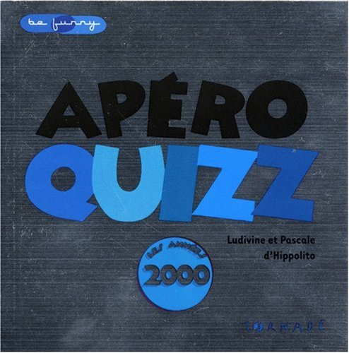 Apéro quizz : les années 2000