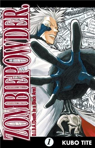 Zombiepowder. Vol. 1. D.I.B.A (Death In a Black Arm)