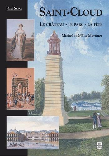 Saint-Cloud : le château, le parc, la fête