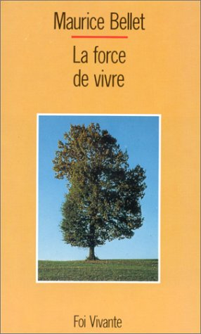La Force de vivre