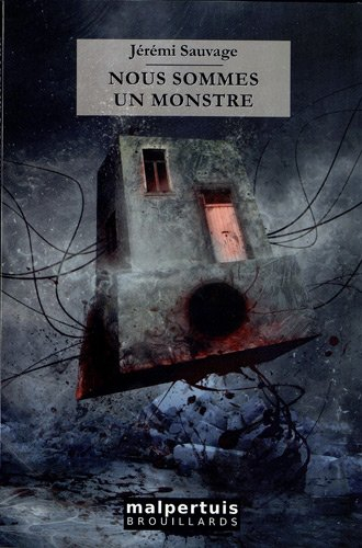 Nous sommes un monstre