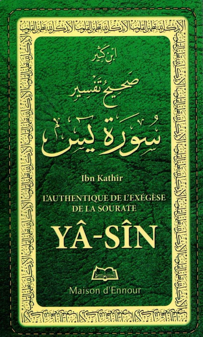 Authentique (l´) de l´exégèse de la sourate Ya Sin 9*15