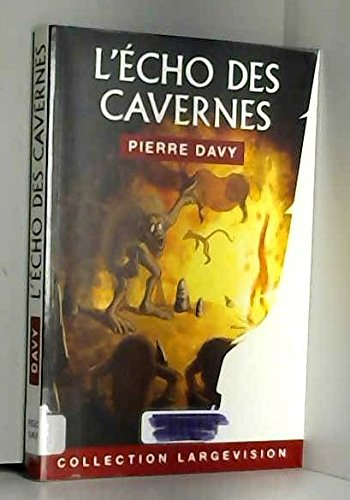 L'écho des cavernes