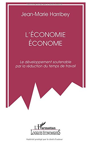 L'économie économe : le développement soutenable par la réduction du temps de travail
