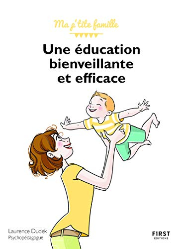 Une éducation bienveillante et efficace