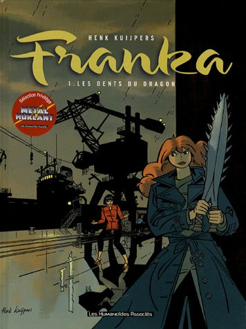 Franka. Vol. 1. Les dents du dragon