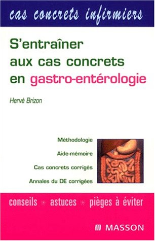 S'entraîner aux cas concrets en gastro-entérologie
