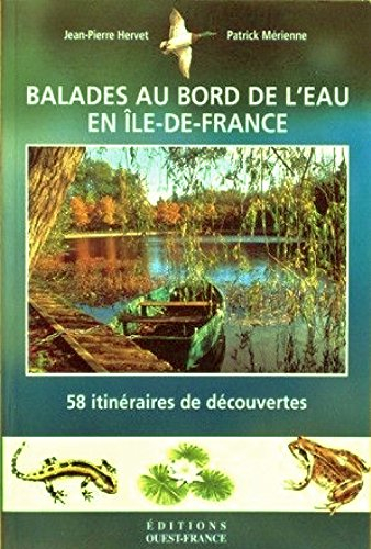Balades au bord de l'eau en Ile-de-France