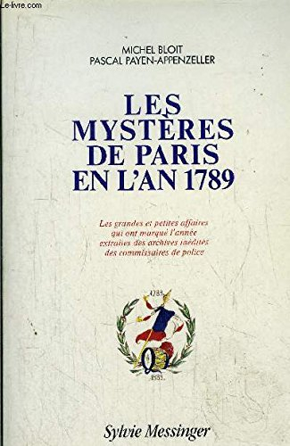 Les Mystères de Paris en l'an 1789