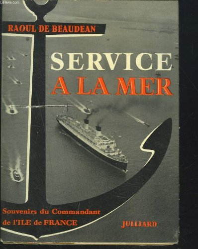 service à la mer. souvenirs du commandant de l'ile de france