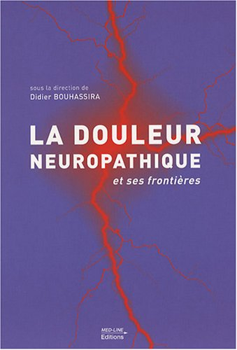 La douleur neuropathique et ses frontières