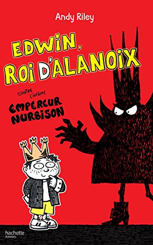 Edwin, roi d'Alanoix. Vol. 1. Contre l'infâme empereur