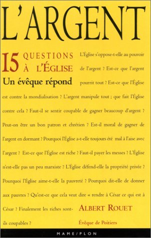 L'argent : 15 questions à l'Eglise, un évêque répond