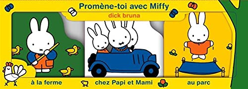 Promène-toi avec Miffy : à la ferme, au parc, chez les grands-parents