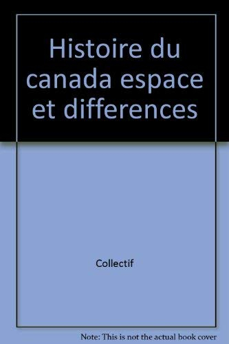 Histoire du Canada : espace et différences