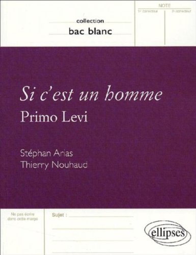 Si c'est un homme, Primo Levi