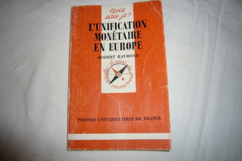 l'unification monétaire en europe