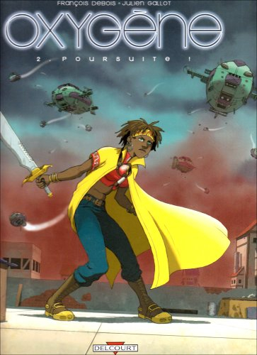 Oxygène. Vol. 2. Poursuite !