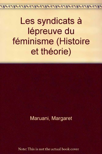 Les Syndicats à l'épreuve du féminisme