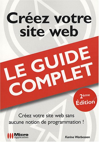 Créer son site Web : créez votre site Web sans aucune programmation !