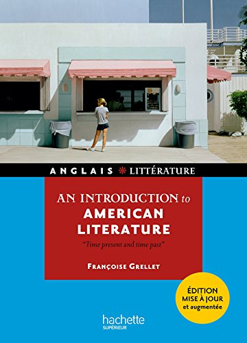 An introduction to American literature : time present and time past