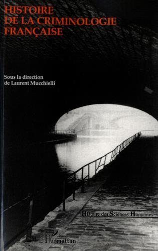 Histoire de la criminologie française