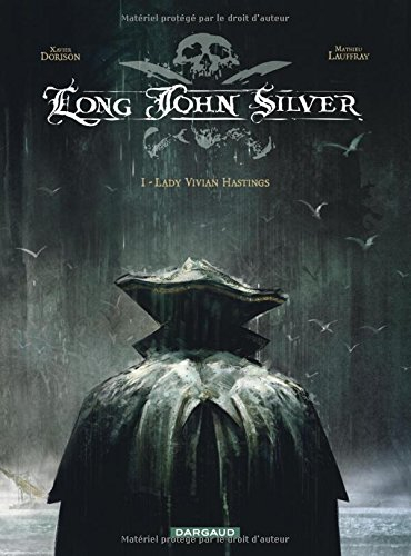 Long John Silver. Vol. 1. Lady Vivian Hastings