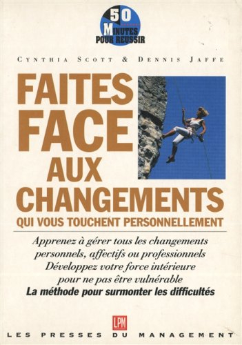 Faites face aux changements qui vous touchent personnellement
