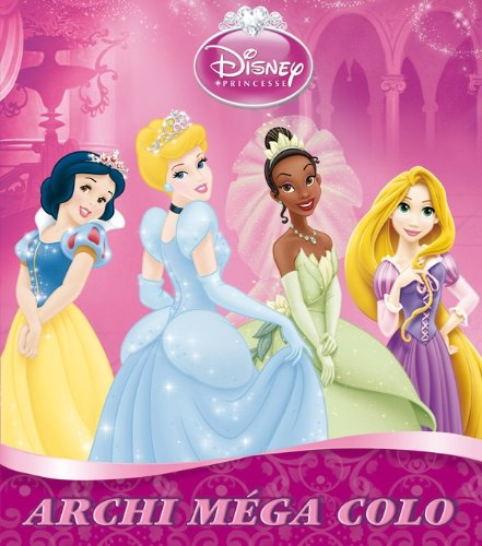 princesses, archi mega colo