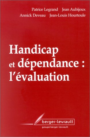 Handicap et dépendance, l'évaluation