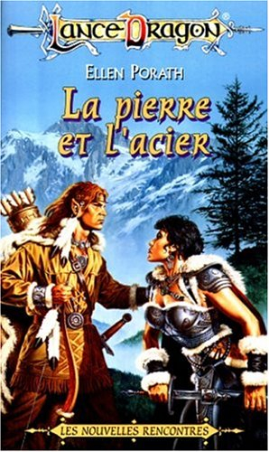 Le retour des rencontres. Vol. 2. La pierre et l'acier