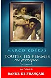 TOUTES LES FEMMES OU PRESQUE