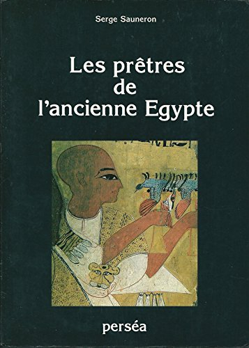Les Prêtres de l'ancienne Egypte