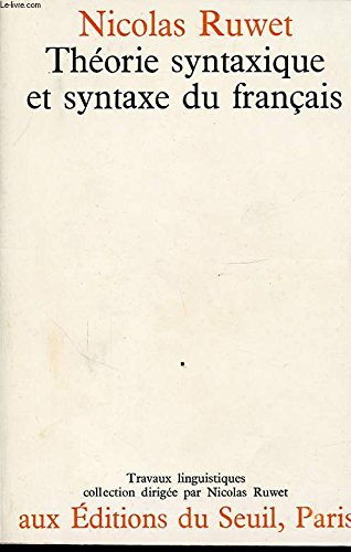 Théorie syntaxique et syntaxe du français