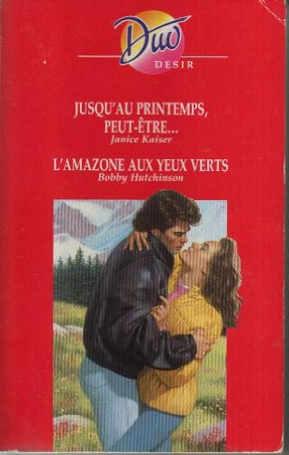 jousqu'au printemps, peut-etre