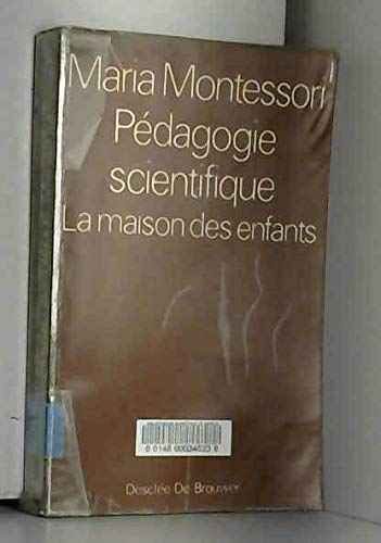 pedagogie scientifique : la maison des enfants