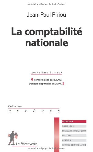 La comptabilité nationale : conforme à la base 2000, données disponibles en 2007