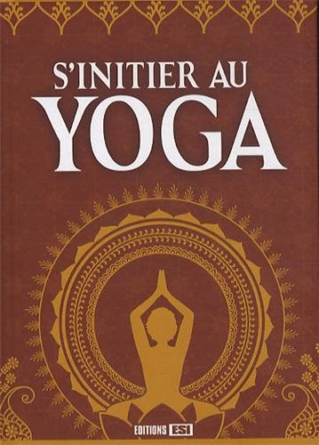S'initier au yoga