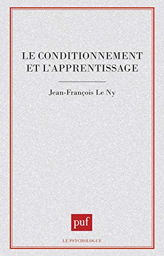 Le Conditionnement et l'apprentissage