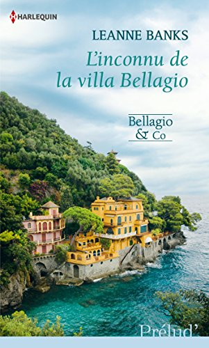 L'inconnu de la villa Bellagio : Bellagio & co