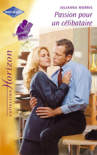 Passion pour un célibataire