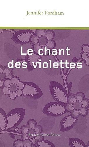 Le chant des violettes