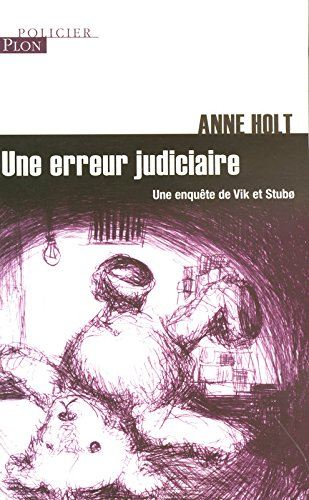 Une enquête de Vik et Stubo. Une erreur judiciaire