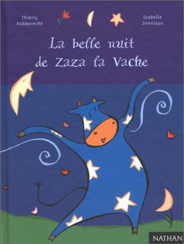 La belle nuit de Zaza la vache