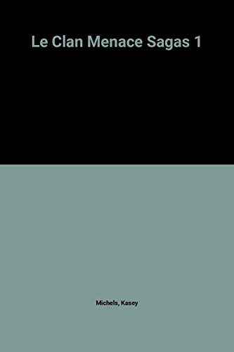 Les Coltons : famille, pouvoir, prestige. Vol. 1. Le clan menacé