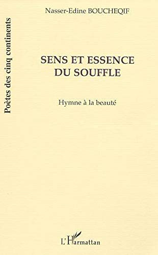 Sens et essence du souffle : hymne à la beauté