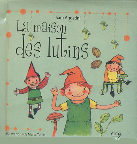 La maison des lutins